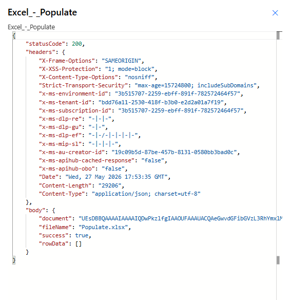 Clicca per ingrandire Risposta HTTP non elaborata dall'azione "Componi" di Excel. Codice di stato 200, Content-Type application/json. Il corpo contiene un campo documento con il file XLSX codificato in Base64, fileName Populate.xlsx e successo true.
